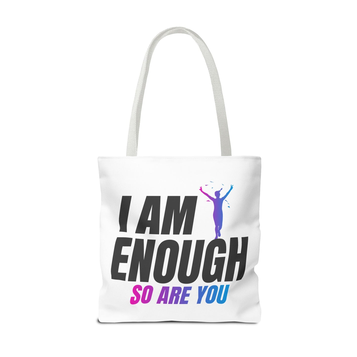 I AM ENOUGH Tote Bag